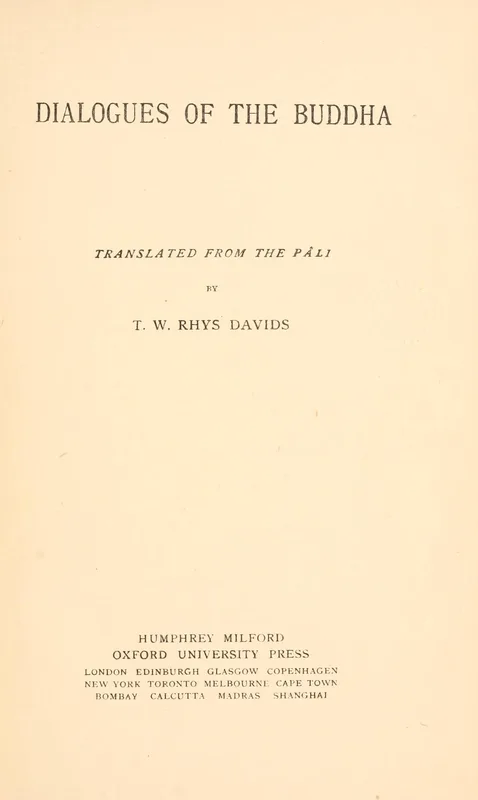 The title page of T. W. Rhys Davids's Dialogues of the Buddha (1899), the first English translation of the Sāmaññaphala Sutta.