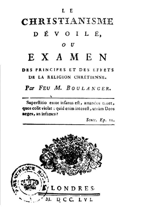 The title page of Le Christianisme dévoilé, under the name of "feu M. Boulanger."