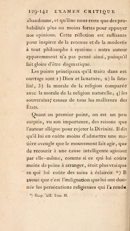 Frederick II's Examen critique, p. 142: the author "avoue" that indignation made him an atheist.