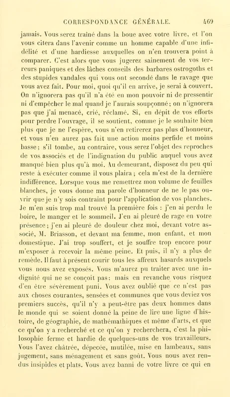 Diderot to Le Breton, 12 November 1764: "Vous l'avez châtrée, dépecée, mutilée."