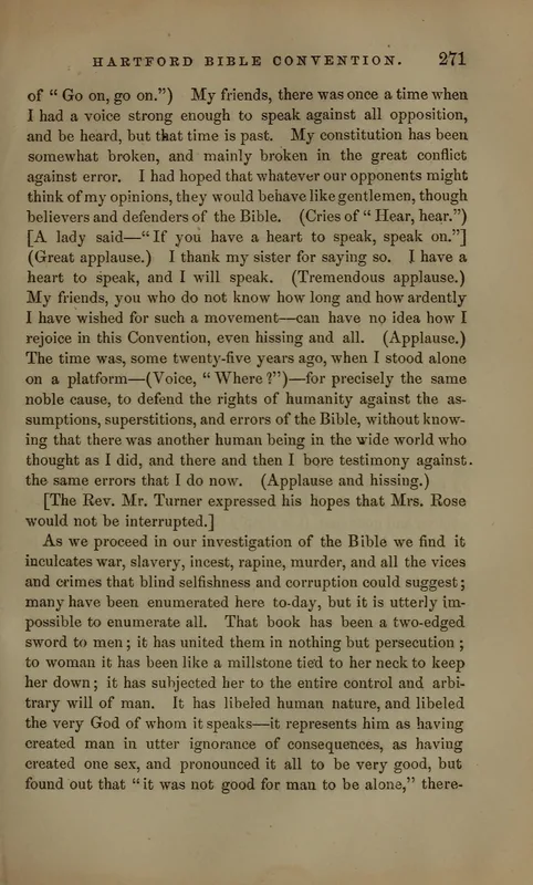 Page 271 of the Proceedings of the Hartford Bible Convention: "I stood alone on a platform."