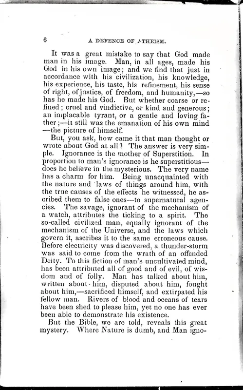 Page 6 of A Defence of Atheism: "Man, in all ages, made his God in his own image."