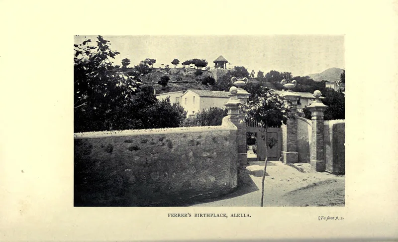 Ferrer's birthplace at Alella, a plate in Archer's book.