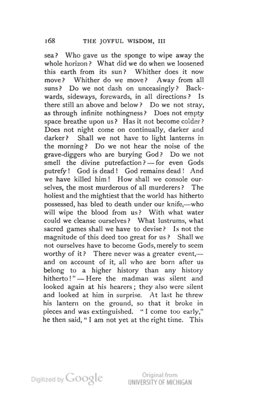 Page 168 of the 1910 English translation of The Joyful Wisdom: "God is dead! God remains dead!"