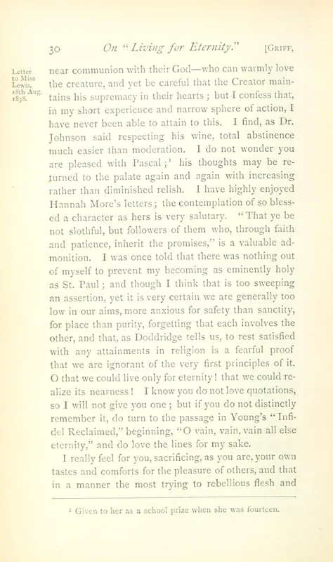 Her letter of 18 August 1838, in Cross's Life (1885), vol. I, p. 30: "O that we could live only for eternity!"