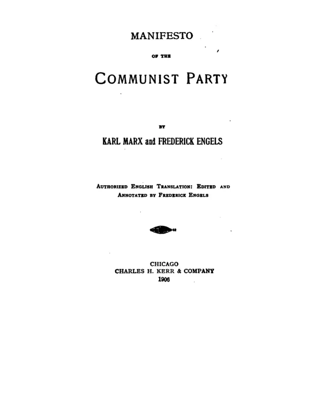 The English Communist Manifesto of 1888, in the Chicago edition of 1906.