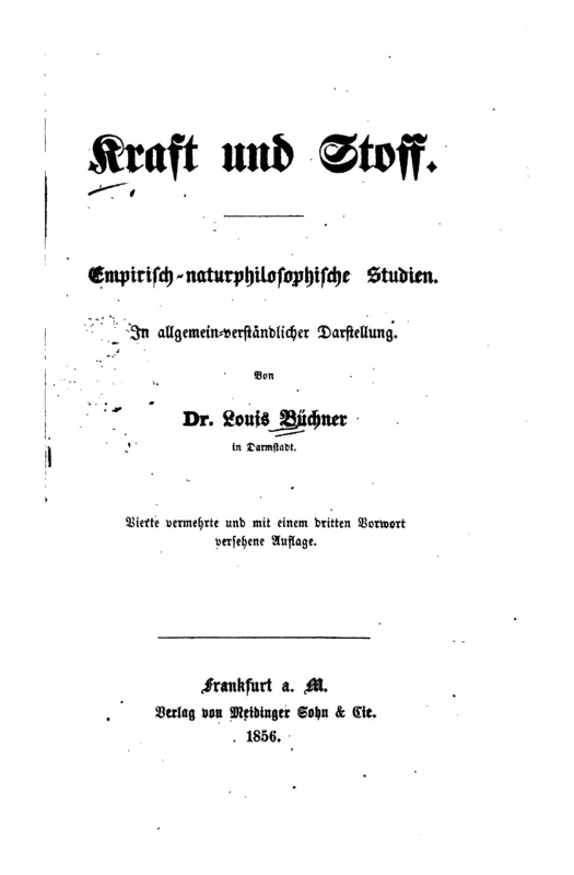 The title page of Kraft und Stoff, fourth edition, Frankfurt, 1856.
