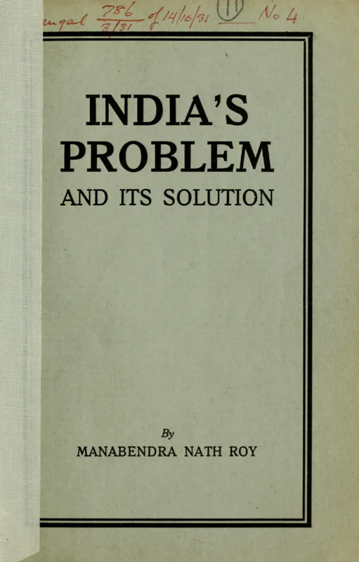 The title page of Roy's pamphlet India's Problem and Its Solution, about 1922: it is "futile ... to inspire our movement with religious beliefs."