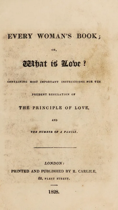 The title page of Every Woman's Book; or, What is Love? (1828 edition), printed and published by Carlile at 62 Fleet Street.