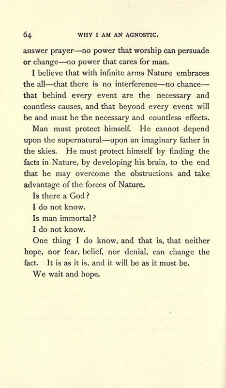 The closing page of "Why I Am an Agnostic": "We wait and hope."